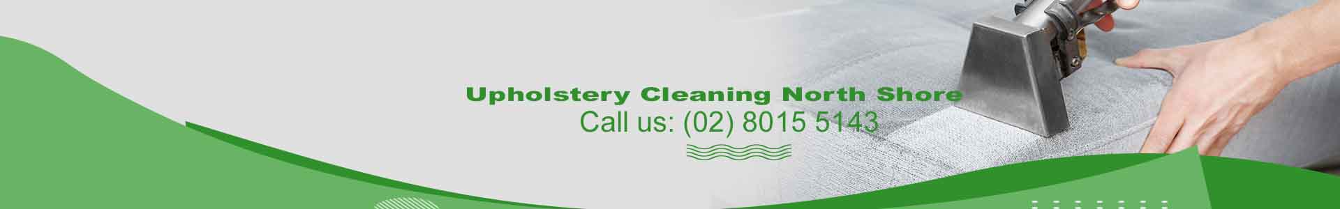 Upholstery Cleaning North Shore